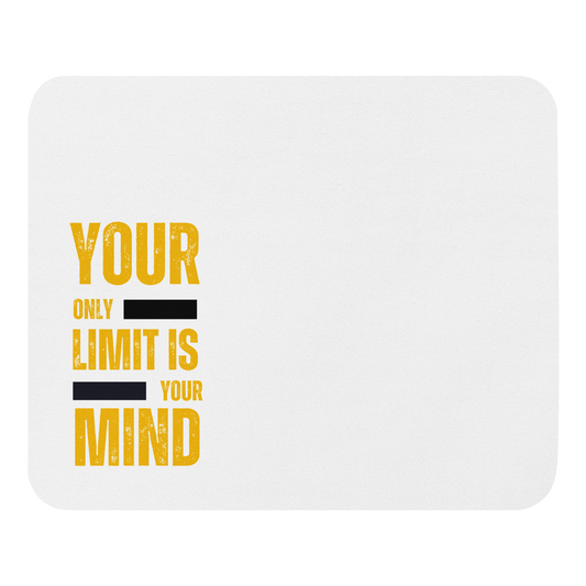 Your Only Limit Mouse Pad - Yellow