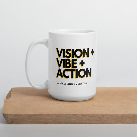 Vision + Vibe + Action White glossy mug